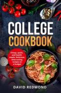 Ebook College Cookbook di David Redmond edito da Youcanprint