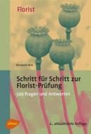 Ebook Schritt für Schritt zur Florist-Prüfung di Elisabeth Birk edito da Verlag Eugen Ulmer
