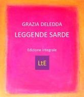 Ebook Leggende sarde di Grazia Deledda edito da latorre editore