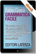 Ebook Grammatica facile di Fabio Greco edito da Editori Laterza Scuola