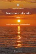 Ebook Frammenti di cielo di Serafina Impoco edito da Aletti Editore
