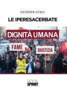 Ebook Le iperesacerbate di Giuseppe Gueli edito da BookSprint Edizioni