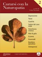 Ebook Curarsi con la Naturopatia - Vol. 2 di Catia Trevisani edito da Edizioni Enea