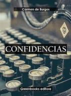 Ebook Confidencias di Carmen de Burgos edito da Greenbooks Editore