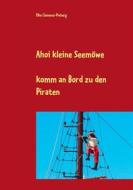 Ebook Ahoi kleine Seemöwe di Elke Clemenz-Pixberg edito da Books on Demand