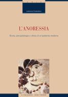 Ebook L’anoressia di Ludovica Costantino edito da Liguori Editore