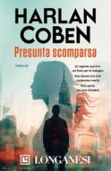Ebook Presunta scomparsa di Harlan Coben edito da Longanesi