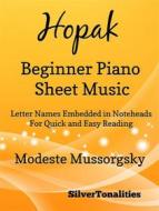Ebook Hopak Beginner Piano Sheet Music di Silvertonalities edito da SilverTonalities