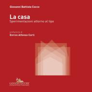 Ebook La casa di Giovanni Battista Cocco edito da Gangemi Editore