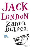 Ebook Zanna Bianca di London Jack edito da BUR