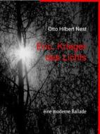 Ebook Eric, Krieger des Lichts di Otto Hilbert Nest edito da Books on Demand