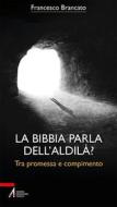 Ebook La Bibbia parla dell’aldilà? di Francesco Brancato edito da Edizioni Messaggero Padova