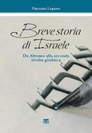 Ebook Breve storia di Israele di Vincenzo Lopasso edito da TS Edizioni