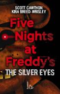 Ebook Five Nights at Freddy's. The silver eyes di Scott Cawthon, Kira Breed-Wrisley edito da Il Castoro Editrice