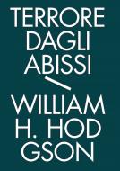 Ebook Terrore dagli abissi di William Hope Hodgson edito da Edizioni Hypnos