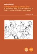 Ebook Le radici del liberalsocialismo di Maurizio Pagano edito da Pacini Editore