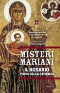 Ebook Misteri Mariani di AA.VV. edito da Edizioni Cantagalli