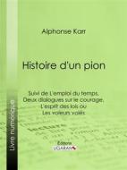 Ebook Histoire d&apos;un pion di Alphonse Karr edito da Ligaran