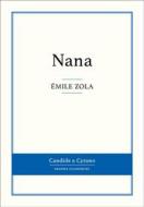 Ebook Nana di Émile Zola edito da Candide & Cyrano