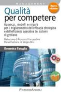 Ebook Qualità per competere di Domenico Faraglia edito da Franco Angeli Edizioni