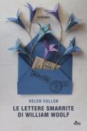 Ebook Le lettere smarrite di William Woolf di Helen Cullen edito da Casa Editrice Nord