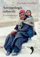 Ebook Antropologia culturale di Alessandra Castellani edito da Donzelli Editore
