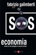 Ebook SOS economia di Fabrizio Galimberti edito da Editori Laterza