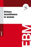 Ebook Urinary Incontinence in Women di Sics Editore edito da SICS