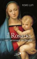 Ebook Il Rosario con i personaggi del Vangelo di Lupi Remo edito da San Paolo Edizioni