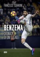 Ebook Benzema di Francesco Scarrone edito da Ultra