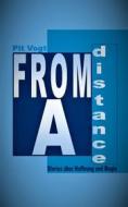 Ebook From A Distance di Pit Vogt edito da Books on Demand