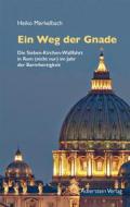Ebook Der Weg der Gnade di Heiko Merkelbach edito da Books on Demand