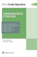 Ebook Apprendistato e tirocini di Pieluigi Rausei edito da Ipsoa