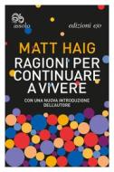 Ebook Ragioni per continuare a vivere di Matt Haig edito da Edizioni e/o