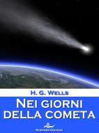 Ebook Nei giorni della cometa di H. G. Wells edito da Scrivere