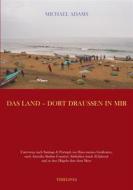 Ebook Das Land - dort draussen in mir di Michael Adams edito da Books on Demand