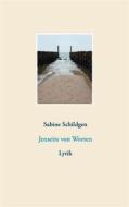 Ebook Jenseits von Worten di Sabine Schildgen edito da Books on Demand