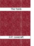 Ebook The Tomb di H.P. Lovecraft edito da Enrico Conti