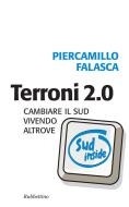 Ebook Terroni 2.0 di Piercamillo Falasca edito da Rubbettino Editore