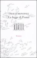 Ebook La legge di Fonzi di Omar Di Monopoli edito da ISBN