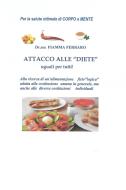 Ebook Attacco alle "diete" uguali per tutti di Ferraro Fiamma edito da ilmiolibro self publishing