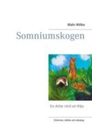 Ebook Somniumskogen di Malin Willbo edito da Books on Demand