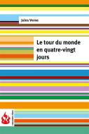 Ebook Le tour du monde en quatre-vingt jours (low cost). Édition limitée di Jules Verne, Jules VERNE edito da Jules Verne