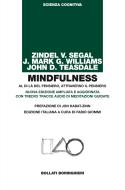 Ebook Mindfulness di Zindel V. Segal, J. Mark G. Williams, John D. Teasdale edito da Bollati Boringhieri
