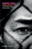 Ebook Doppia pena di AA. VV. edito da Mimesis Edizioni