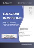 Ebook Locazioni Immobiliari 2015 di SEAC S.P.A. Trento, Centro Studi Fiscali edito da SEAC