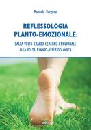 Ebook Reflessologia Planto-Emozionale di Manuela Bargnesi edito da Edizioni Simple