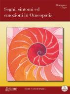 Ebook Segni, sintomi ed emozioni in omeopatia di Domenico Claps edito da Edizioni Enea