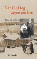 Ebook När Gud tog vägen om byn di Bo Lenells edito da Books on Demand