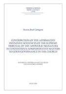 Ebook Contribution of the Affirmative Definitive Sentences of the Supreme Tribunal of the Apostolic Signatura di Hezron Jhud Cartagena edito da EDUSC